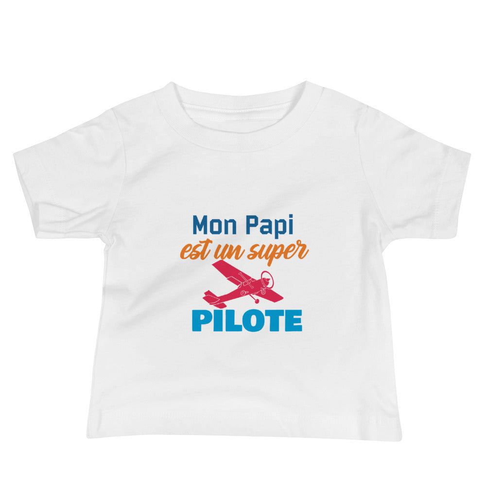Tee Shirt Mon Papi est un super Pilote
