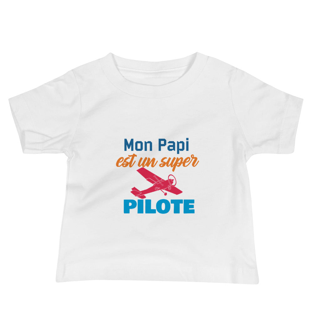 Tee Shirt Mon Papi est un super Pilote