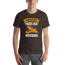 Charger l&#39;image dans la galerie, T-Shirt Fier d&#39;être Pilote ULM multiaxes
