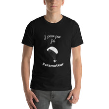 Charger l&#39;image dans la galerie, T-Shirt J&#39;Peux Pas Paramoteur
