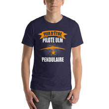Charger l&#39;image dans la galerie, T-Shirt Fier d&#39;être Pilote ULM Pendulaire
