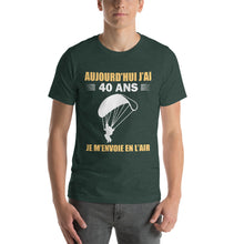 Charger l&#39;image dans la galerie, T-Shirt Aujourd&#39;hui Je m&#39;Envoie en l&#39;Air Parachute 40ans
