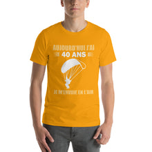 Charger l&#39;image dans la galerie, T-Shirt Aujourd&#39;hui Je m&#39;Envoie en l&#39;Air Parachute 40ans

