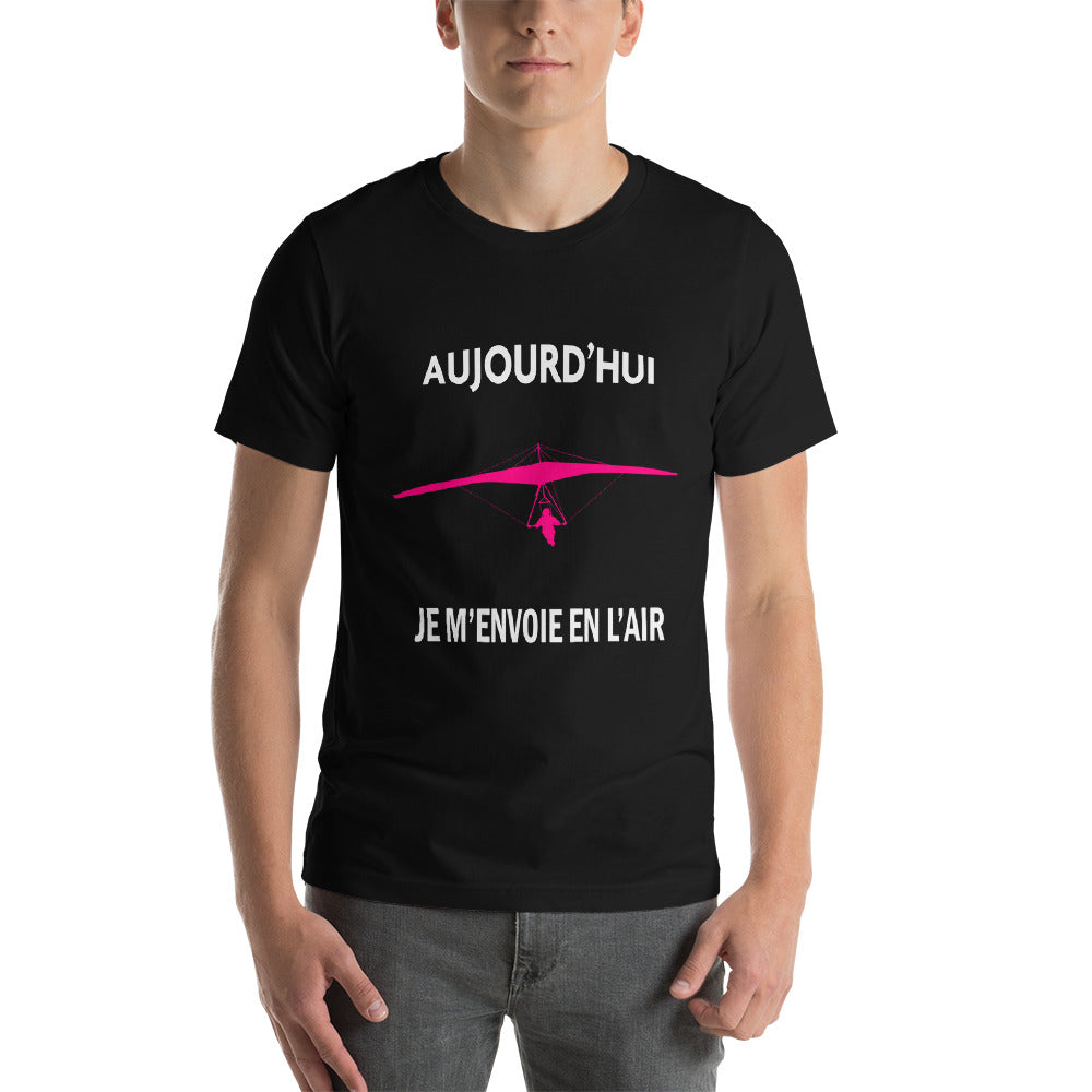 T-Shirt unisexe Aujourd'hui Deltaplane