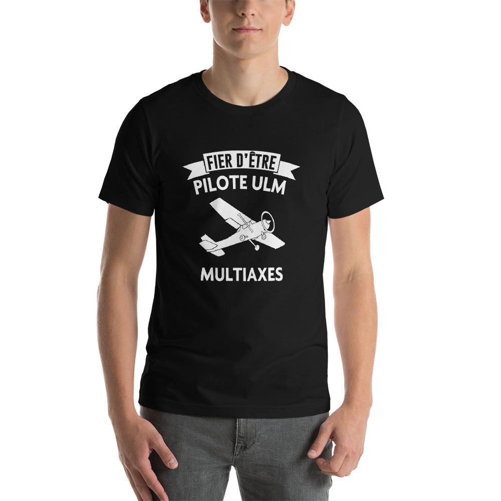 T-Shirt Fier d'être pilote ULM Multiaxes