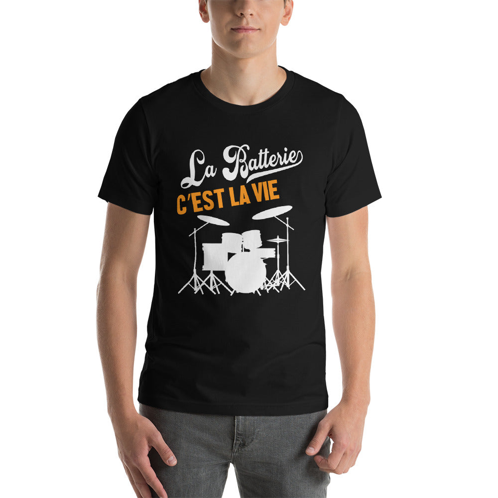 T-Shirt La Batterie C'est la Vie