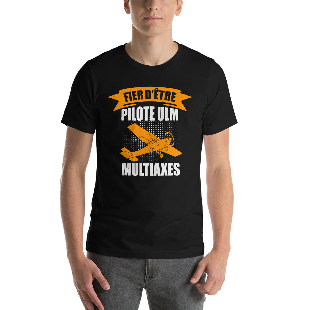 T-Shirt Fier d'être Pilote ULM multiaxes