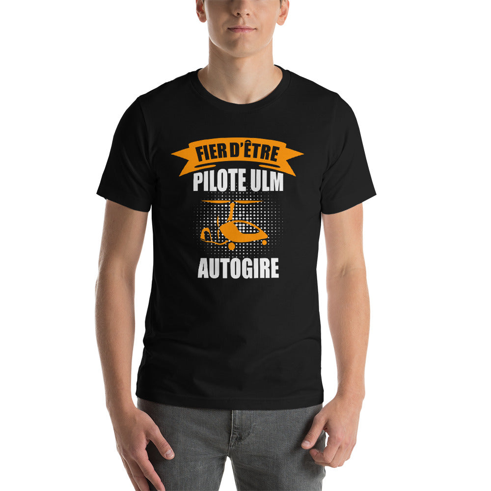 T-Shirt unisexe Fier d'Être Pilote ULM Autogire