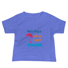 Charger l&#39;image dans la galerie, Tee Shirt Bébé Mon Papa est un super Pilote Paramoteur
