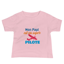 Charger l&#39;image dans la galerie, Tee Shirt Mon Papi est un super Pilote
