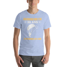 Charger l&#39;image dans la galerie, T-Shirt Aujourd&#39;hui Je m&#39;Envoie en l&#39;Air Parachute 30ans
