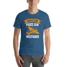 Charger l&#39;image dans la galerie, T-Shirt Fier d&#39;être Pilote ULM multiaxes
