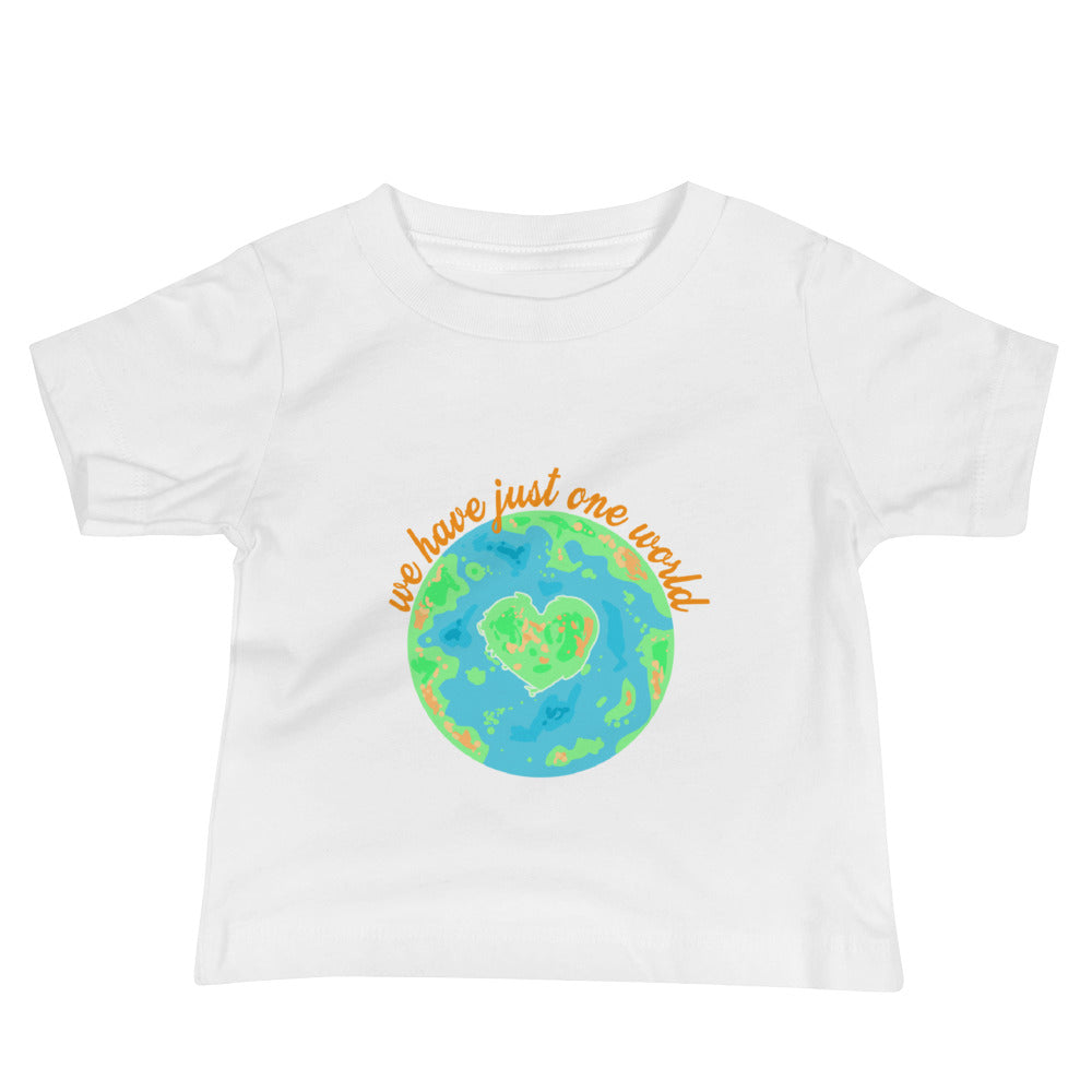 Tee Shirt We have juste one world